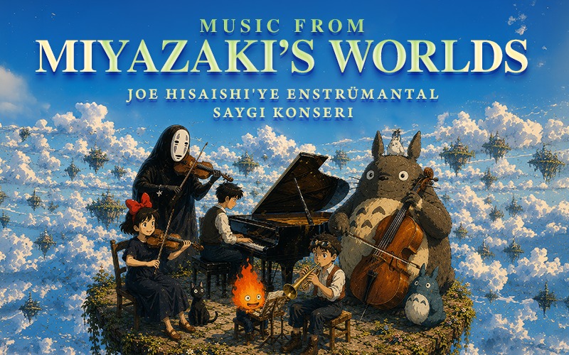 Music from Miyazaki’s Worlds, 11 Ekim 2026, Tepekule Kültür ve Kongre Merkezi, İzmir konser afişi