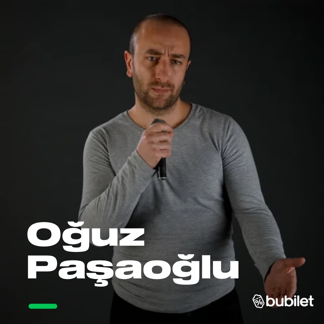 Oğuz Paşaoğlu Tek Kişilik Stand Up
