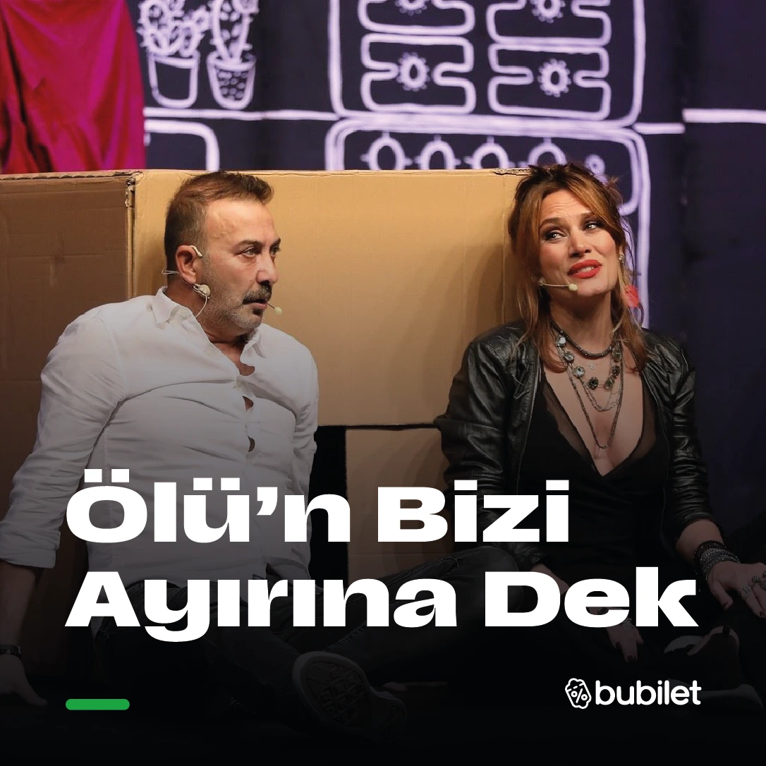 Ölü'n Bizi Ayırana Dek