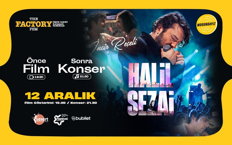 Önce Film Sonra Konser: İncir Reçeli - Halil Sezai — Önce Film Sonra Konser: İncir Reçeli- Halil Sezai Konseri, 12 Aralık