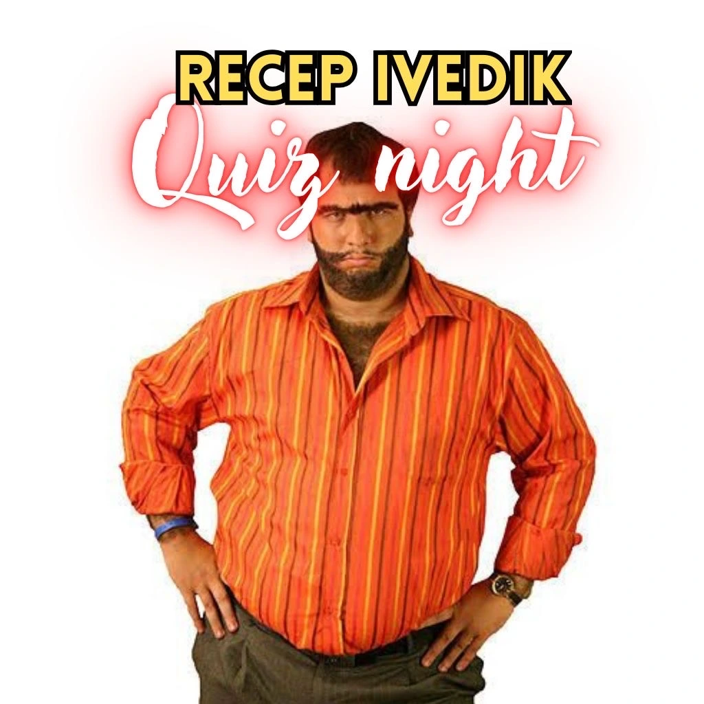 Recep İvedik Quiz Night