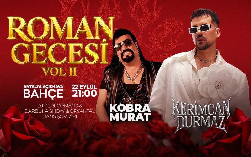Kerimcan Durmaz & Kobra Murat 'Roman Gecesi VOL. 2', 22 Eylül 2026, Antalya Bahçe, Antalya konser afişi