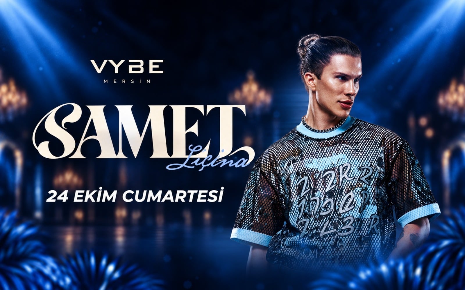 Samet Liçina, 24 Ekim 2026, Vybe Mersin, Mersin konser afişi
