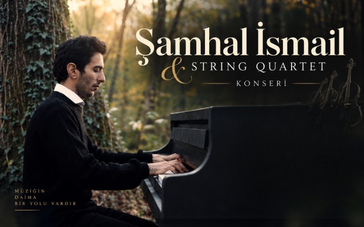 ŞAMHAL İSMAİL&STRİNG QUARTET, 29 Kasım 2026, Serdivan Belediyesi Kültür Sanat ve Kongre Merkezi, Sakarya konser afişi