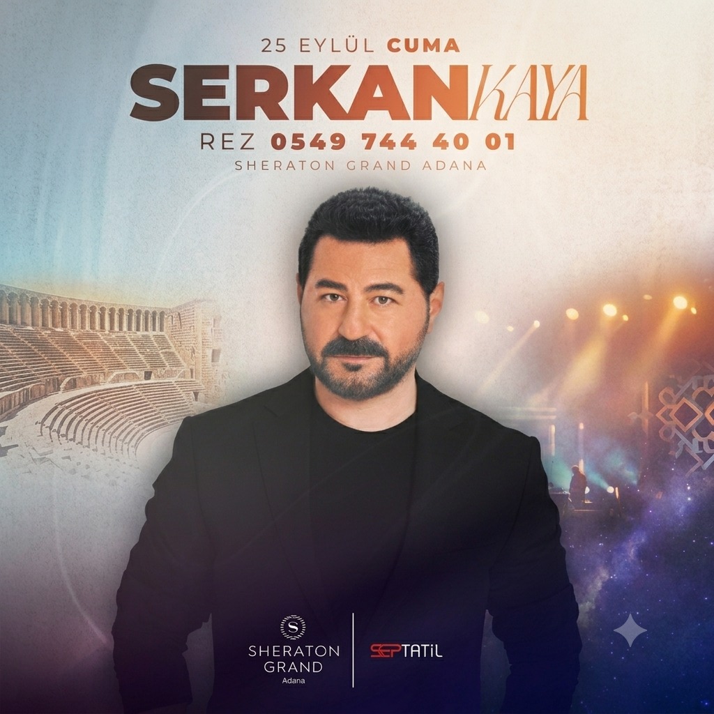 SERKAN KAYA SHERATON GRAND ADANA SEP TATİL ÖZEL küçük resim