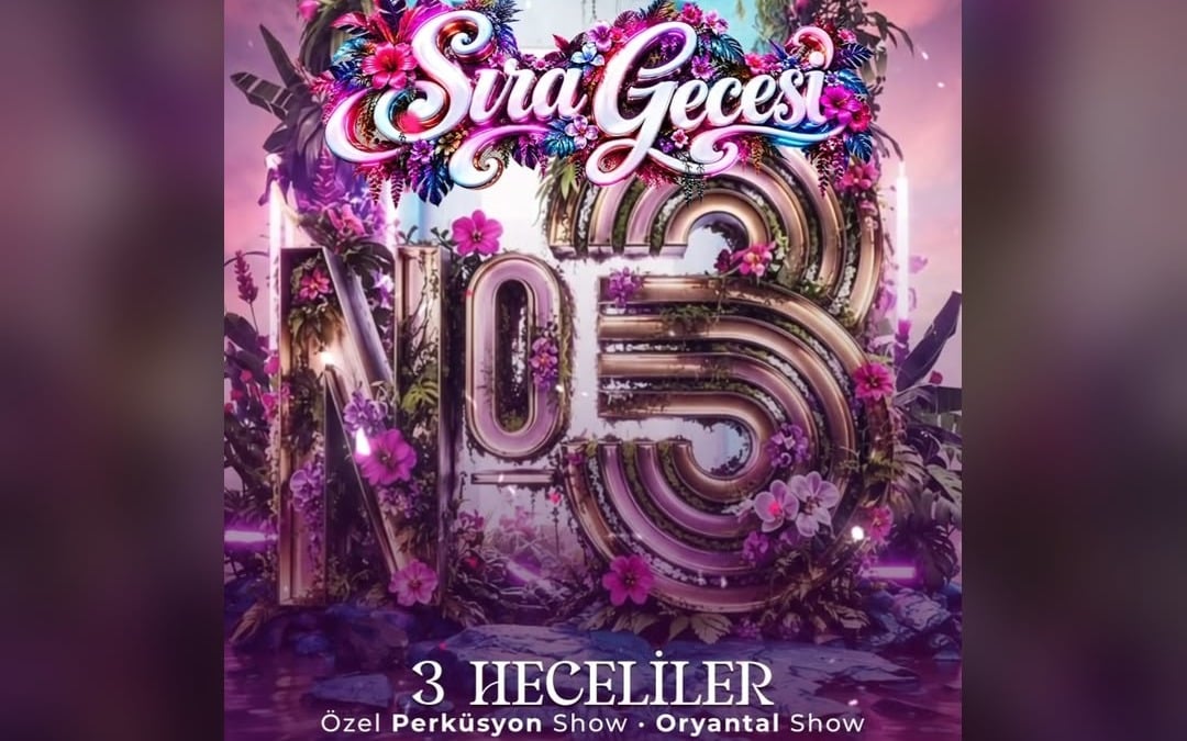 Sıra Gecesi | 3 Heceliler