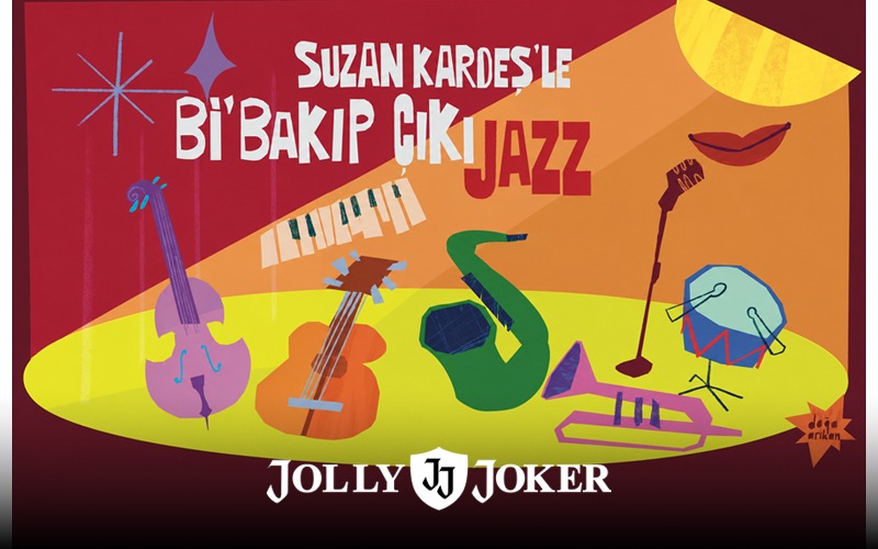 Suzan Kardeş’le Bi’Bakıp ÇıkıJazz, 4 Kasım 2026, Jolly Joker Kartal İstMarina, İstanbul konser afişi