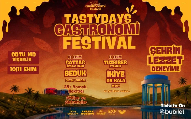 TastyDays Ankara Gastronomi Festival, 10 Ekim 2026, ODTÜ MD Vişnelik, Ankara konser afişi