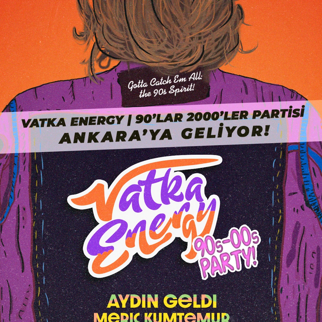 Vatka Energy 90’lar 2000’ler Gecesi