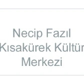 Kahramanmaraş Necip Fazıl Kısakürek Kültür Merkezi