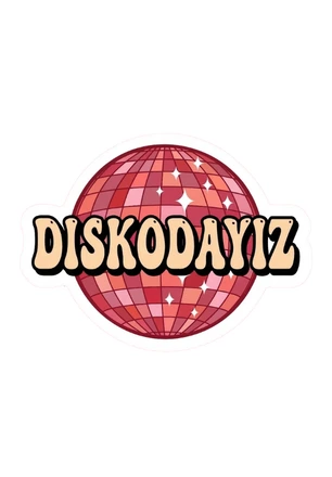 Diskodayız